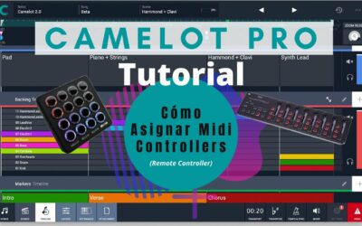 Nuevo Tutorial de Camelot Pro – Asignar un Midi Controller